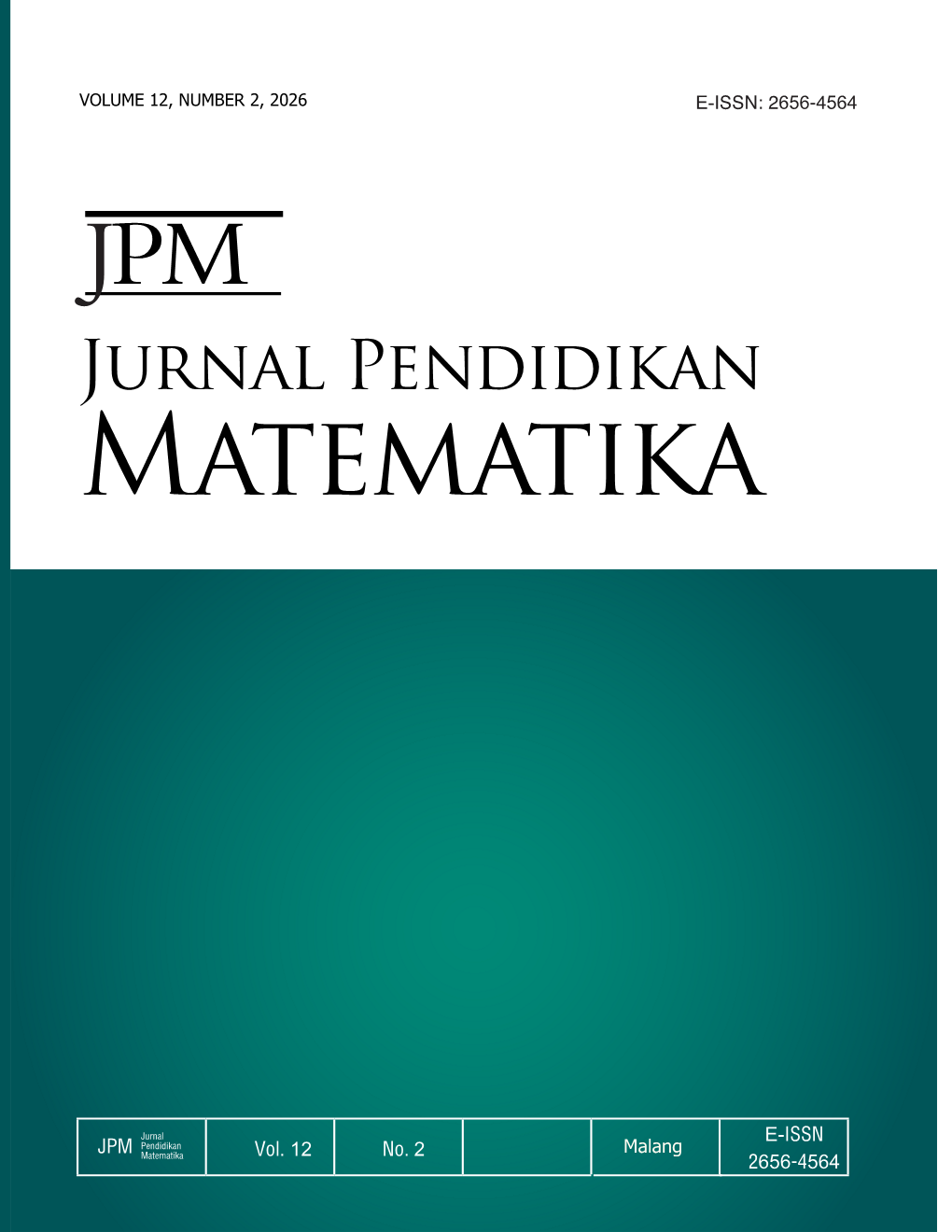 					View Vol. 12 No. 2 (2026): Jurnal Pendidikan Matematika (JPM)
				